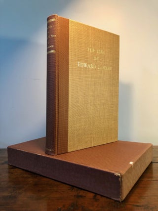 Item #7018 The Life of Edward E. Ayer - In Slipcase with Original Glassine Jacket. Frank C. LOCKWOOD