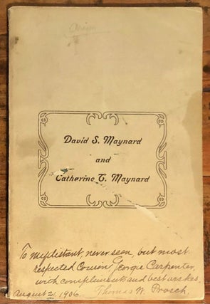 Item #7024 David S. Maynard and Catherine T. Maynard Biographies of Two of the Oregon...
