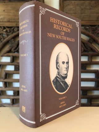 Item #7045 Historical Records of New South Wales. Vol. V. - King 1803, 1804, 1805. F. M. BLADEN