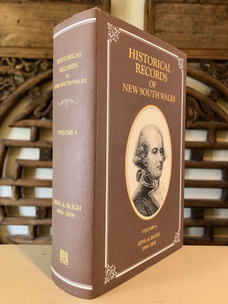 Item #7046 Historical Records of New South Wales. Vol. VI. - King and Bligh 1806, 1807, 1808. F....