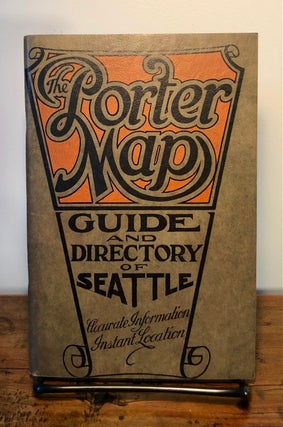 Item #7052 Porter Map Guide and Directory of Seattle. Mrs. Florence PORTER