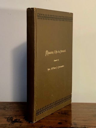 Mission Life in Hawaii. Memoir of Rev. William Alexander.