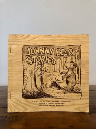 Item #7129 Johnny Bear Stories A Souvenir of Port Angeles Washington Gateway to Olympic National...