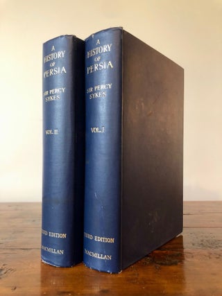 Item #7141 A History of Persia (Complete in Two Vols.). Brigadier-General Sir Percy SYKES,...