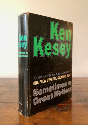 Item #7151 Sometimes a Great Notion - First Printing in First State Dust Jacket. Ken KESEY