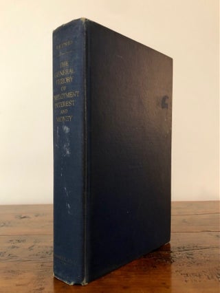 Item #7157 The General Theory of Employment Interest and Money. John Maynard KEYNES
