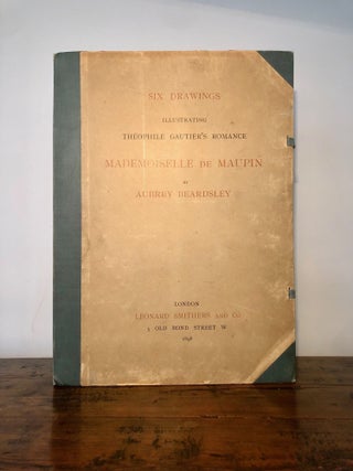 Item #7192 Six Drawings Illustrating Theophile Gautier's Romance Mademoiselle de Maupin. Aubrey...