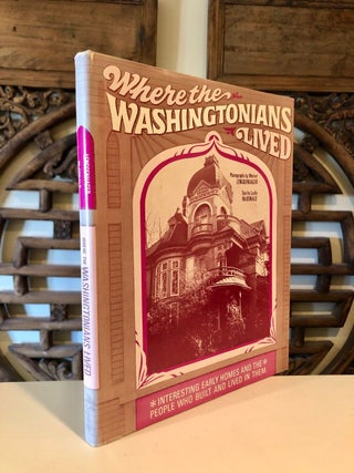 Item #720 Where the Washingtonians Lived. Lucile. With Werner Lenggenhager MCDONALD