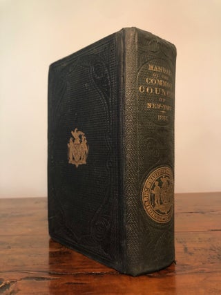 Manual of the Corporation of the City of New-York 1864 - INSCRIBED Presentation Copy