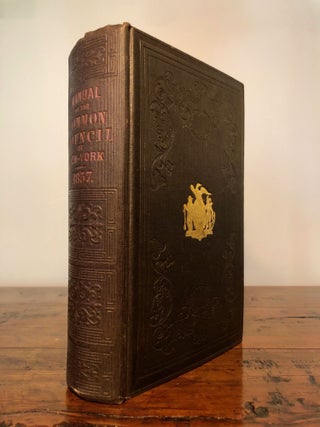 Item #7238 Manual of the Corporation of the City of New-York for 1857. NEW YORK CITY, David...