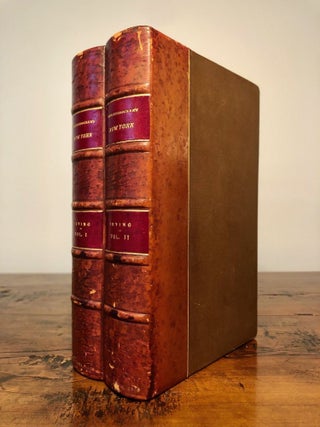 A History of New-York from the Beginning of the World to the End of the Dutch Dynasty, by Diedrich Knickerbocker. In Two Volumes - WITH ALS tipped in