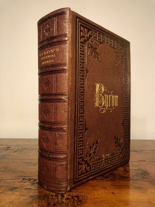 Item #7250 The Poetical Works of Lord Byron. With a Memoir. George Gordon BYRON, Lord Byron