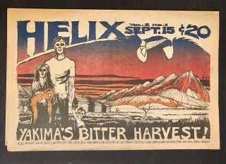 Item #7268 Helix Vol. II No. 1 September 15, 1967 Walt Crowley Cover "Yakima's Bitter Harvest"...