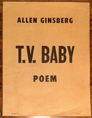 Item #7269 T.V. Baby Poem - INSCRIBED. Allen GINSBERG