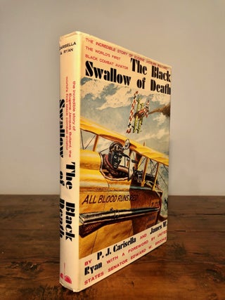 Item #7272 The Black Swallow of Death The Incredible Story of Eugene Jacques Bullard, the...
