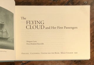 Item #7286 The Flying Cloud and Her First Passengers - SIGNED Hardcover. Margaret LYON, Flora...