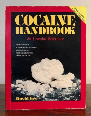Item #7287 Cocaine Handbook An Essential Reference. David LEE