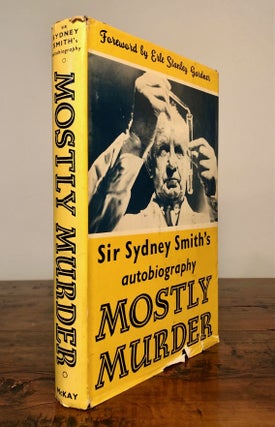 Item #7295 Mostly Murder. Sydney Erle Stanley Garner SMITH, with