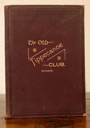Item #7305 The Old Tippecanoe Club [Cover Title] Memorial Book Dedication to Benjamin Harrison,...