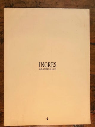 Ingres and Other Parables