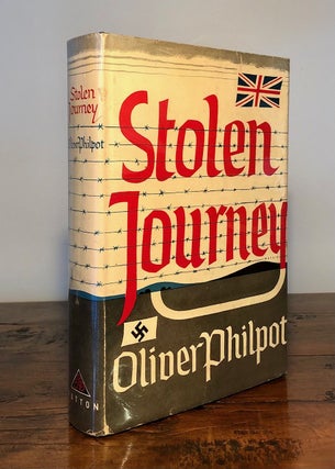Item #7379 Stolen Journey. M. C. PHILPOT, Oliver, D. F. C