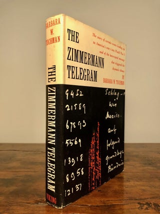 Item #7396 The Zimmermann Telegram. Barbara W. TUCHMAN