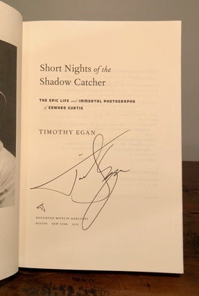 Item #7432 Short Nights of the Shadow Catcher The Epic Life and Immortal Photographs of Edward...
