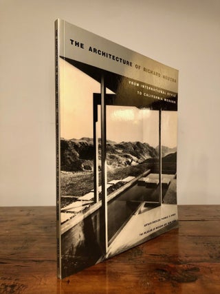Item #7437 The Architecture of Richard Neutra. Arthur DREXLER, Thomas S. Hines