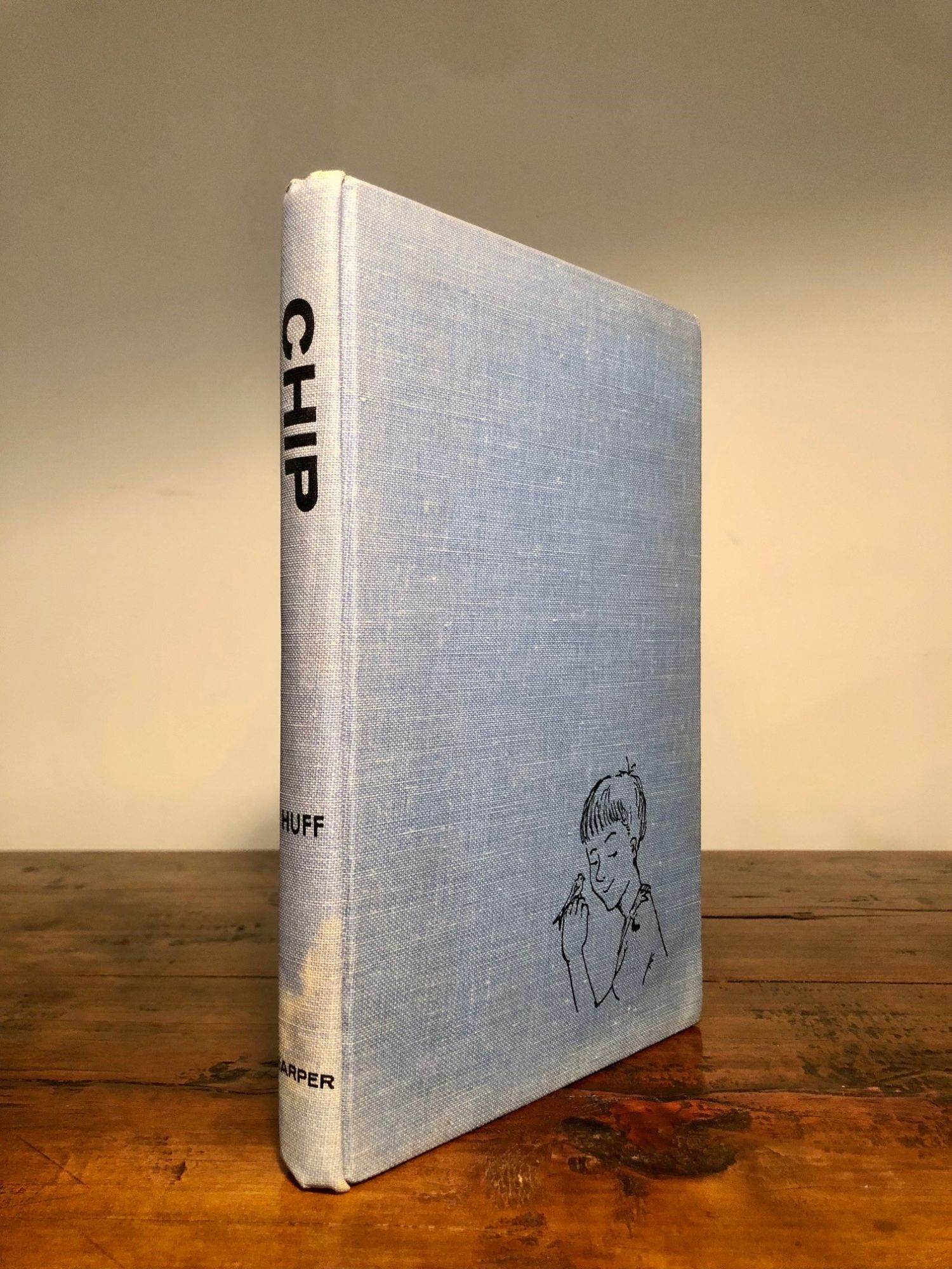 Chip - SCARCE, with Dust Jacket | Roderick HUFF | First Edition