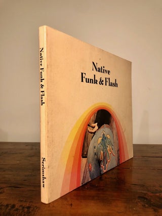 Item #7471 Native Funk & Flash An Emerging Folk Art. Alexandra JACOPETTI
