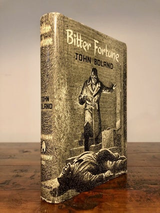 Item #7498 Bitter Fortune. John BOLAND