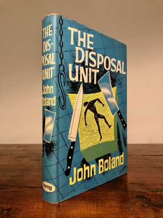 Item #7505 The Disposal Unit. John BOLAND