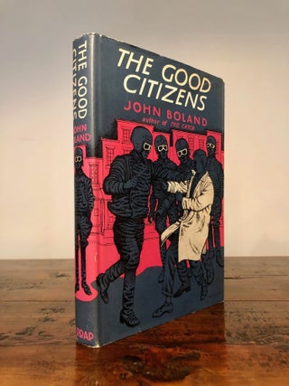 Item #7509 The Good Citizens. John BOLAND