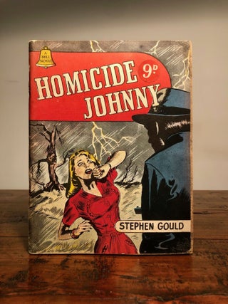 Item #7524 Homicide Johnny. Stephen Fisher, Steve Fisher