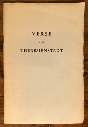 Item #7533 Verse aus Theresienstadt. Gertrud KANTOROWICZ