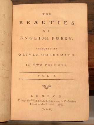 The Beauties of English Poesy. Selected by Oliver Goldsmith. In Two Volumes.