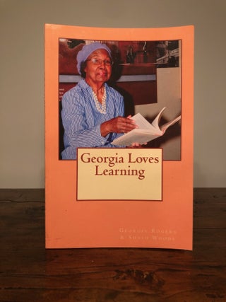 Item #7573 Georgia Loves Learning. Georgia ROGERS, Shash Woods