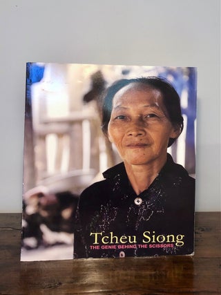 Tcheu Siong The Genie Behind the Scissors / Le Genie au Bout des Ciseaux
