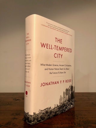 Item #7673 The Well-Tempered City What Modern Science, Ancient Civilizations, and Human Nature...