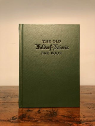 Item #7685 The Old Waldorf-Astoria Bar Book. Albert Stevens CROCKETT
