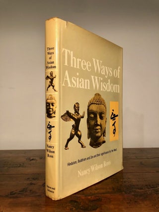 Item #7712 Three Ways of Asian Wisdom Hinduism Buddhism Zen And Their Significance for the...