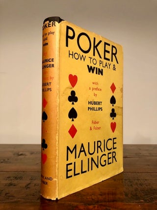 Item #7721 Poker How to Play and Win. Maurice ELLINGER