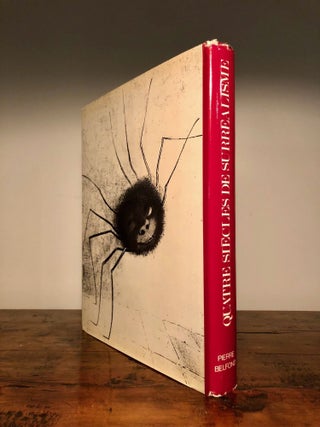 Quatre Siecles de Surrealisme L'art Fantastique dans La Gravure