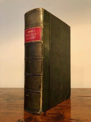 Item #7928 An Inquiry into the Nature and Causes of the Wealth of Nations. With a Life of the...