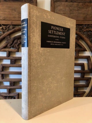 Item #797 Pioneer Settlement Cooperative Studies by Twenty-Six Authors. W. G. L. JOERG, O. E....