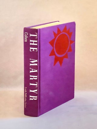 The Martyr The Story of a Secret Jew and the Mexican Inquisition of the Sixteenth Century
