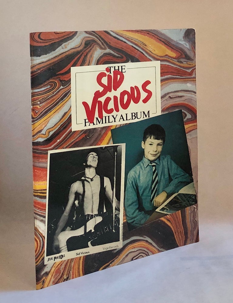 The Sid Vicious Family Album A Pictorial Souvenir | Anne BEVERLEY 