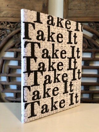 Take It -- SIGNED, limited edition copy