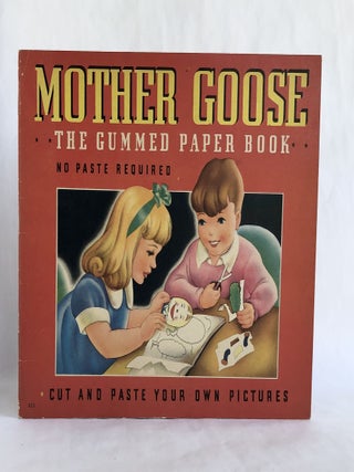 Mother Goose The Gummed Paper Book