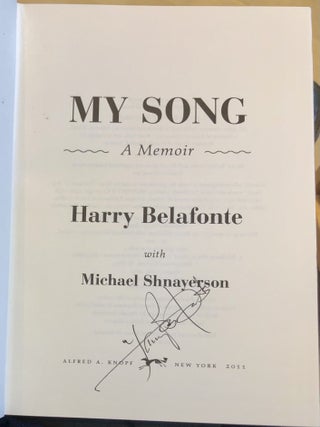 My Song a Memoir - SIGNED Copy of Harry Belafonte Autobiography